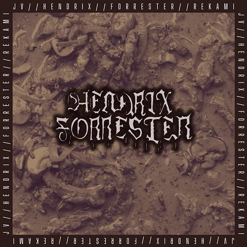 STROGANOV Kimi Hendrix, FORRESTER feat. JV, Rekami