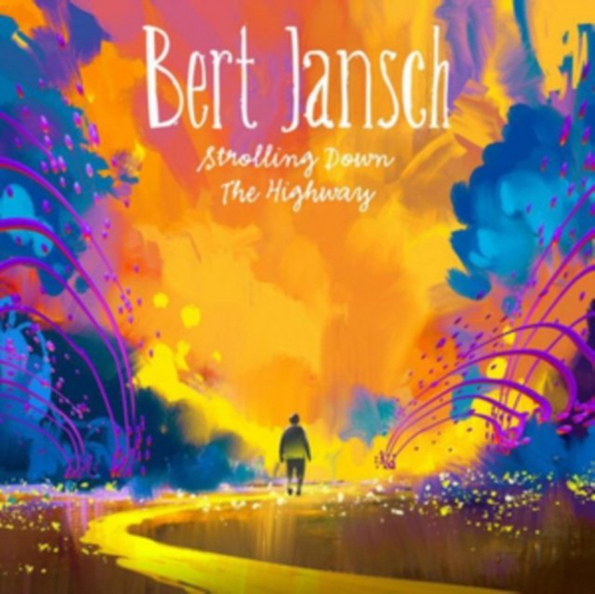 Strolling Down The Highway Jansch Bert