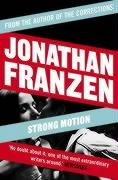 Strong Motion Frazen Jonathan