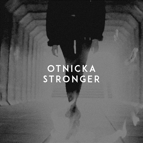 Stronger Otnicka