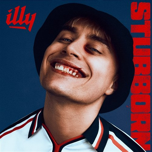 Stubborn Illy