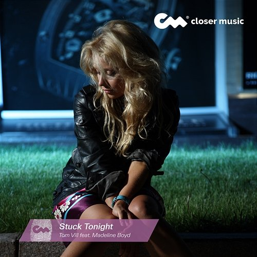 Stuck Tonight Tom Vill feat. Madeline Boyd