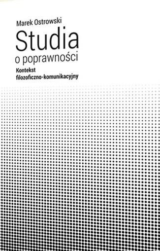 Studia o poprawności Ostrowski Marek