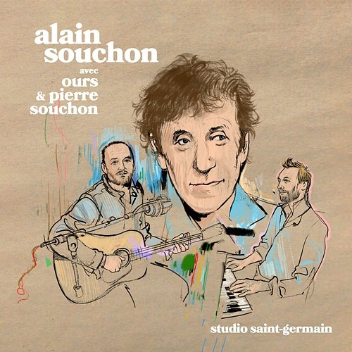 Studio Saint-Germain Alain Souchon, OURS, Pierre Souchon