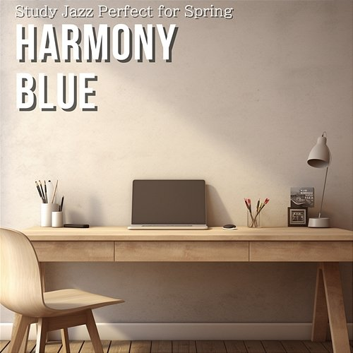 Study Jazz Perfect for Spring Harmony Blue
