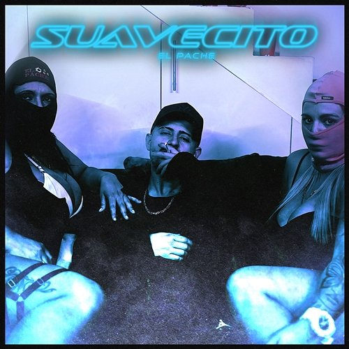 Suavecito El Pache