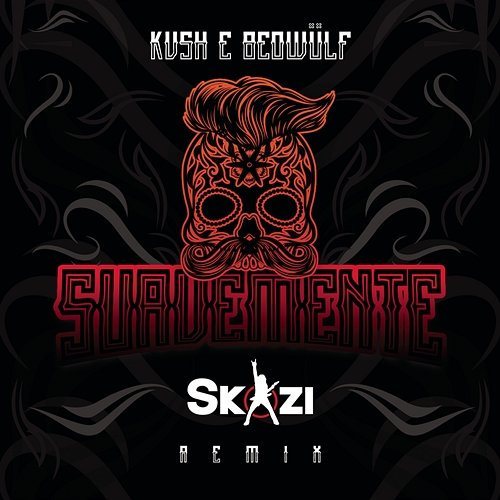 Suavemente Kvsh & Beowülf
