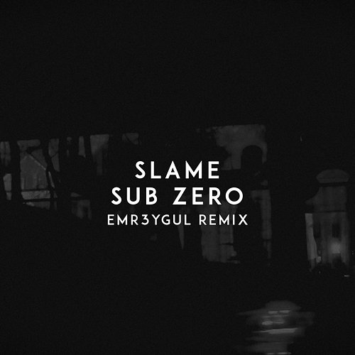 Sub Zero Slame