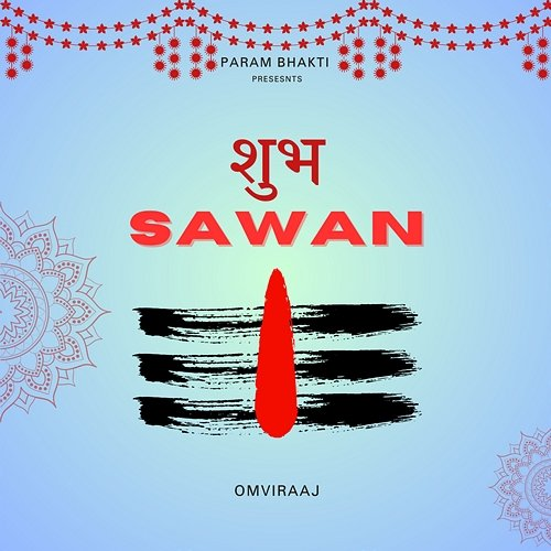Subh Sawan Om Viraaj