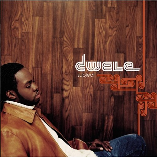 Subject Dwele