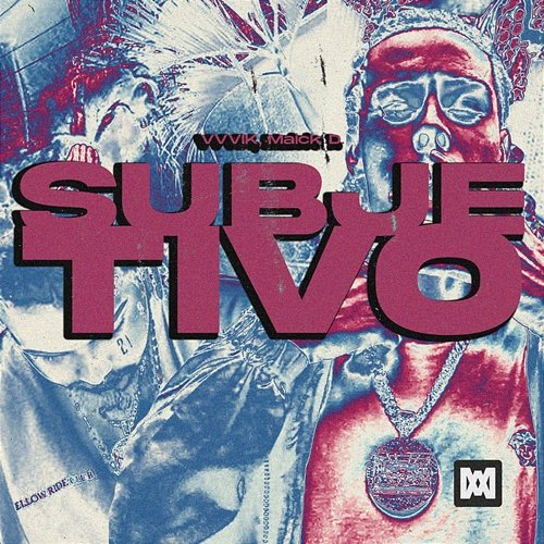 Subjetivo VVVIK, Maick D.
