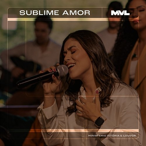Sublime Amor Ministério Vitória & Louvor