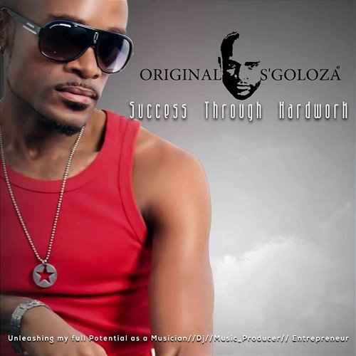 Success Through Hardwork Original S'goloza
