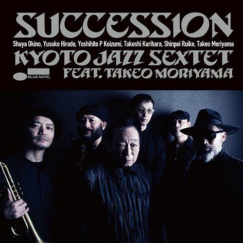 Succession Kyoto Jazz Sextet feat. Takeo Moriyama