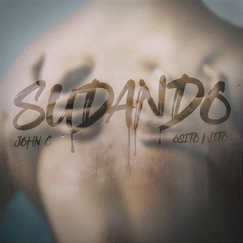 Sudando John C & El Osito Wito