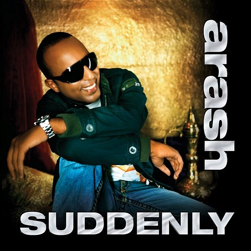 Suddenly (Maxi) Arash