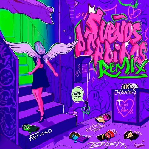 Sueños Perdidos Feid, BROKIX, Esteban Rojas, Justin Quiles