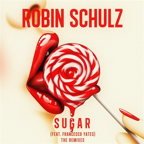 Sugar Robin Schulz, Francesco Yates