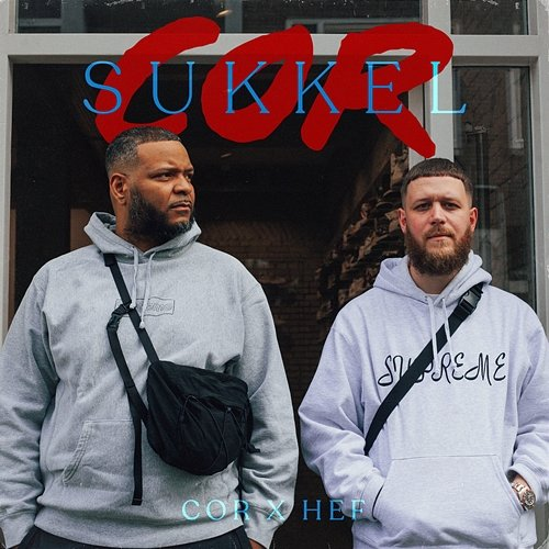 Sukkel Cor feat. Hef