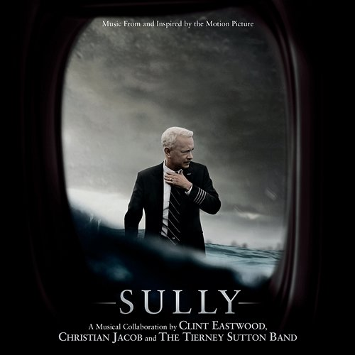 Sully Clint Eastwood, Christian Jacob, The Tierney Sutton Band