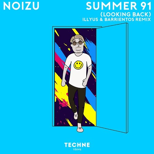 Summer 91 (Looking Back) Noizu