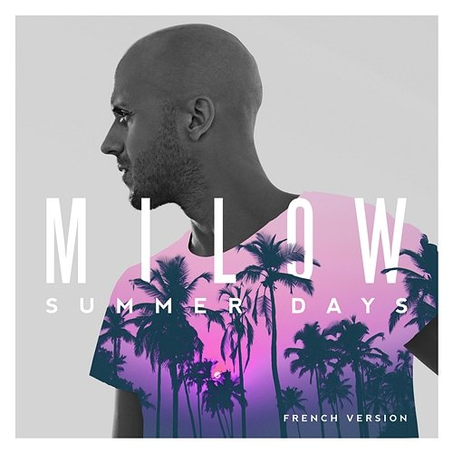 Summer Days Milow