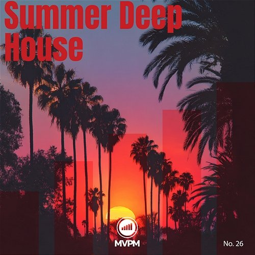 Summer Deep House MVPM