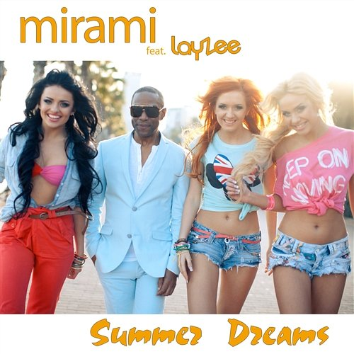 Summer Dreams Mirami feat. LayZee