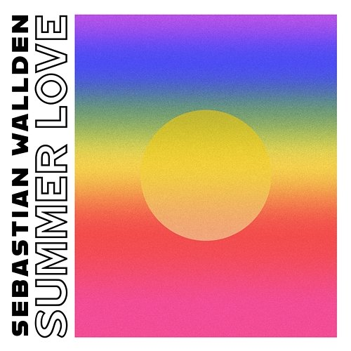 Summer Love Sebastian Walldén