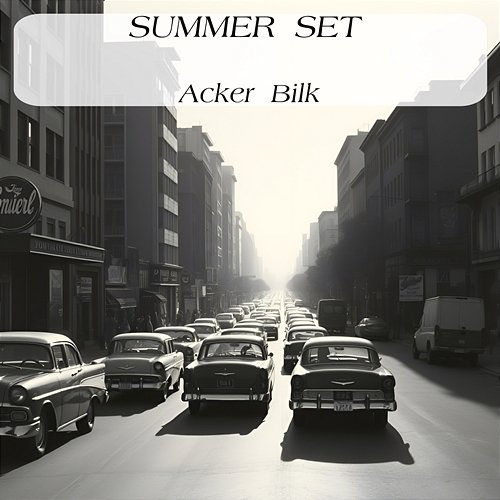 Summer Set Acker Bilk