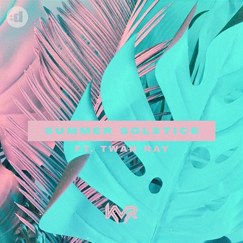 Summer Solstice KVR feat. Twan Ray