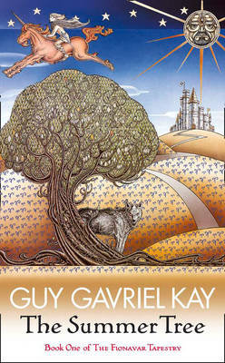 Summer Tree Gavriel Kay Guy