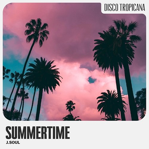 SummerTime J.Soul