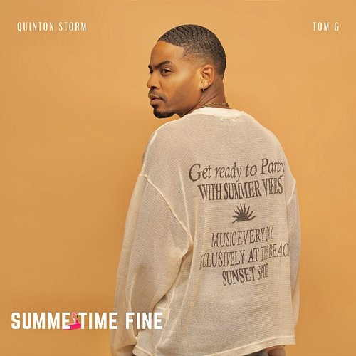 Summertime Fine Quinton Storm feat. Tom. G