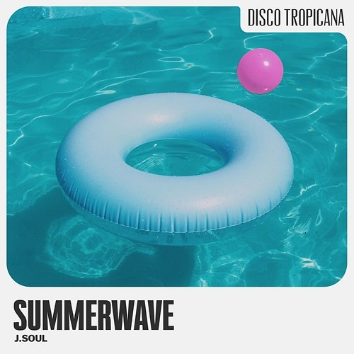 SummerWave J.Soul