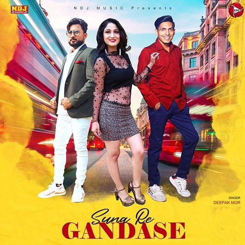 Sun Re Gandase Deepak Mor