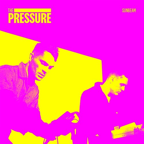 Sunbeam The Pressure