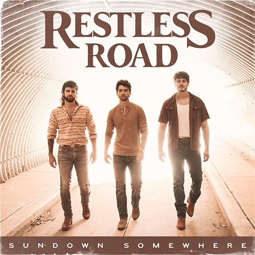 Sundown Somewhere Restless Road