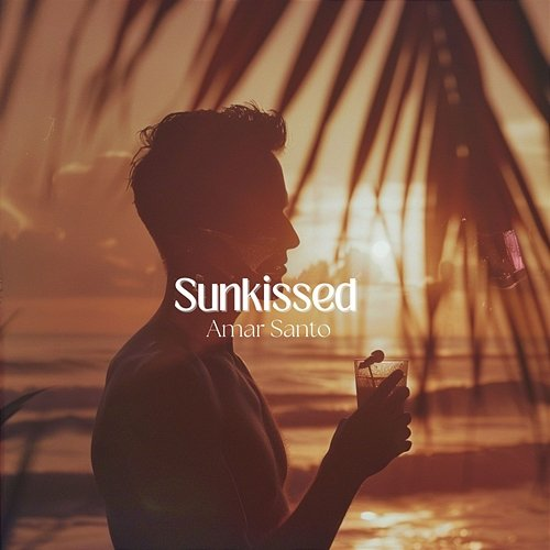 Sunkissed Amar Santo