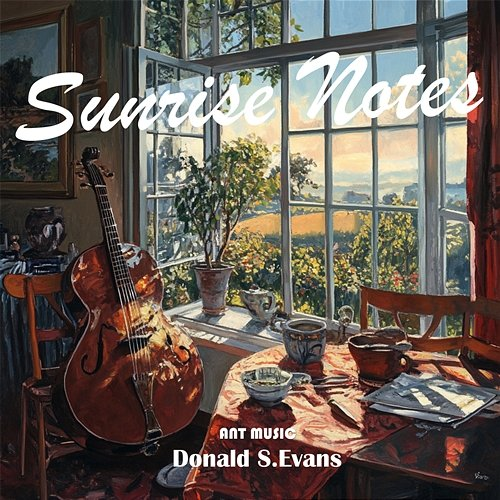 Sunrise Notes Donald S. Evans