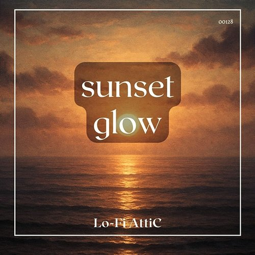 sunset glow Lo-Fi Attic