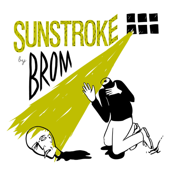 Sunstroke Brom