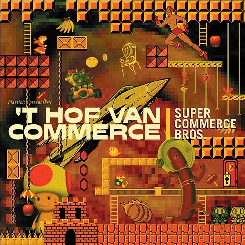 Super Commerce Bros. 't Hof Van Commerce
