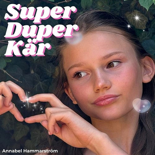 Super Duper Kär Annabel Hammarström