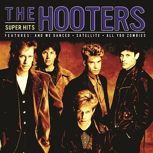 Super Hits The Hooters
