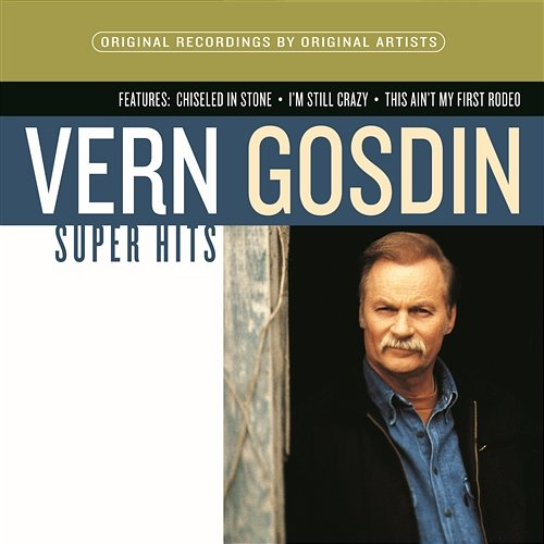 Super Hits Vern Gosdin