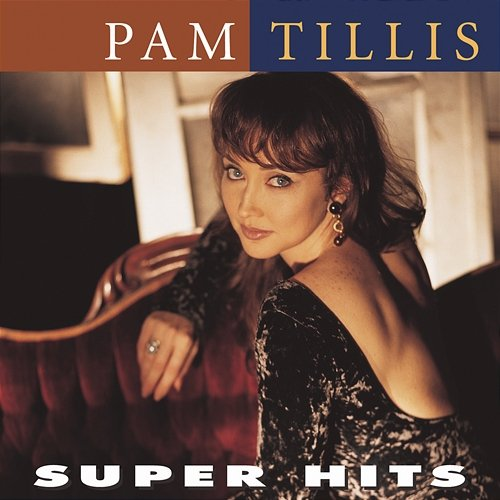 Super Hits Pam Tillis