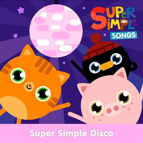 Super Simple Disco Super Simple Songs
