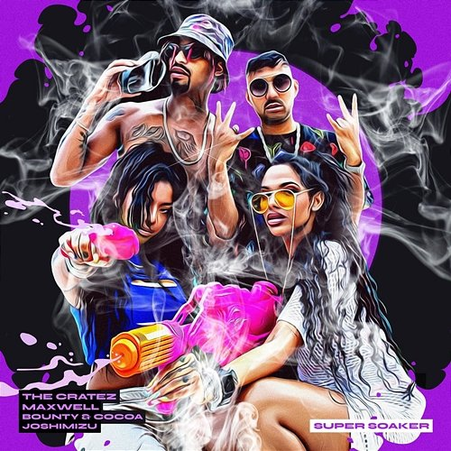 Super Soaker BOUNTY & COCOA feat. Maxwell, Joshi Mizu, The Cratez