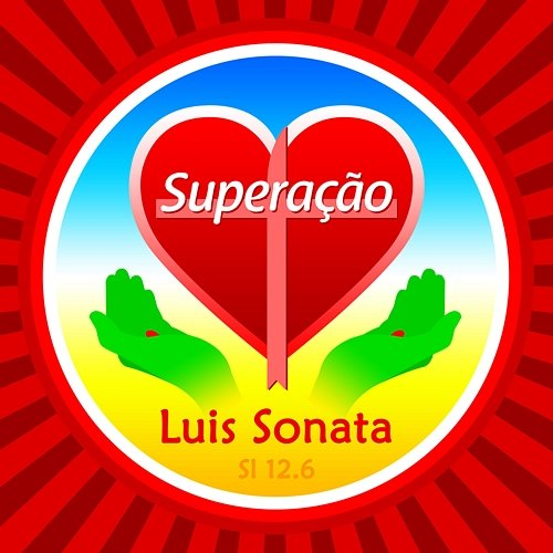 Superação Luis Sonata